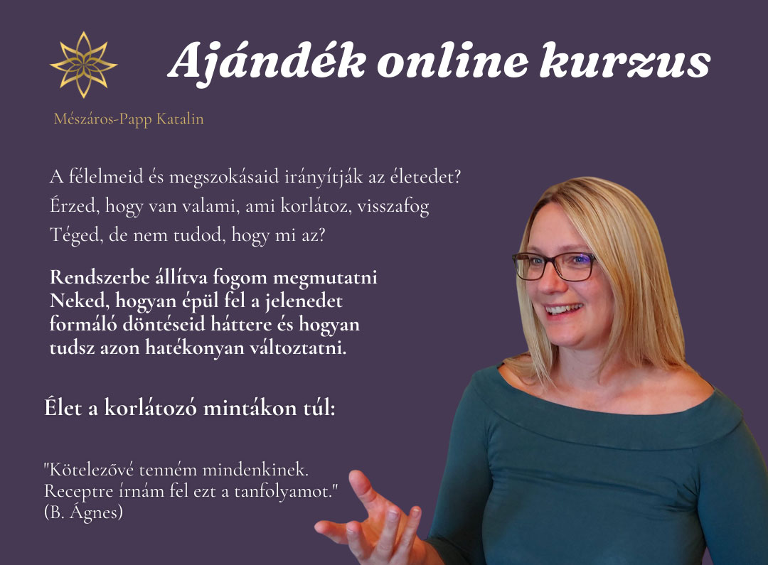 Mészáros-Papp Kata - Ajándék online kurzus
